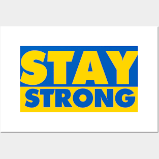 Stay Strong Ukraine Posters and Art